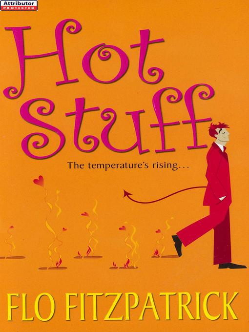 Title details for Hot Stuff by Flo Fitzpatrick - Available